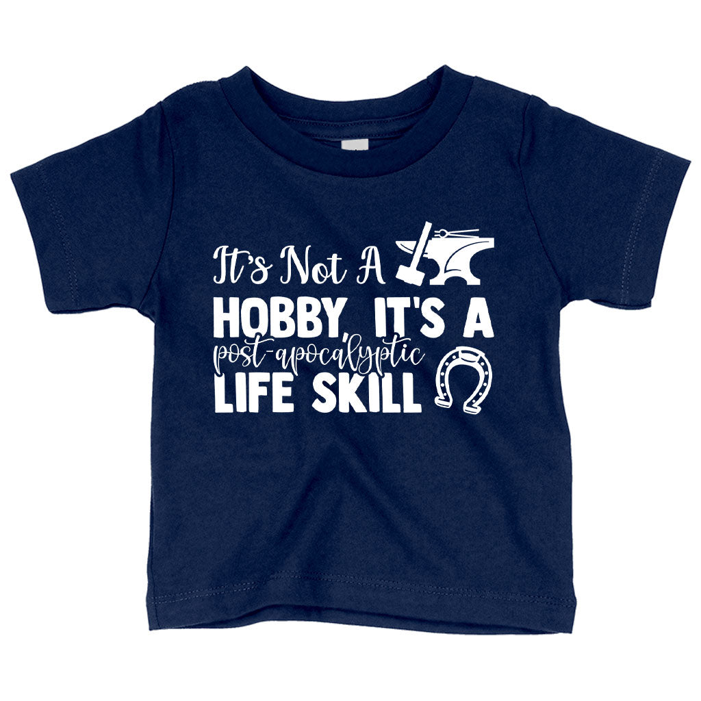 Baby It’s Not a Hobby T-Shirt - Funny Blacksmith T-Shirt