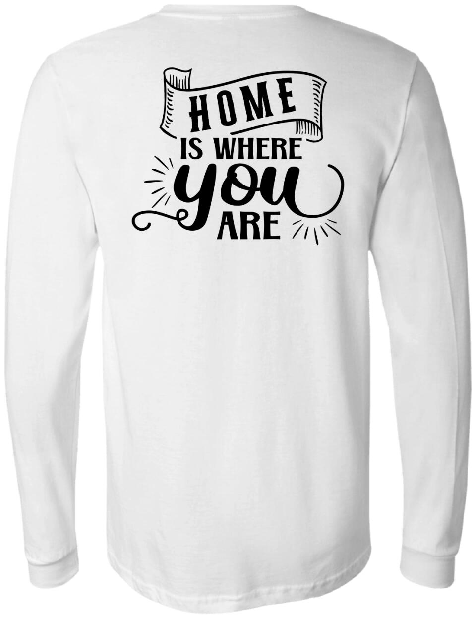Home Is where you are! -  You will forever be my always! - Men's Jersey T-Shirt Spun Cotton