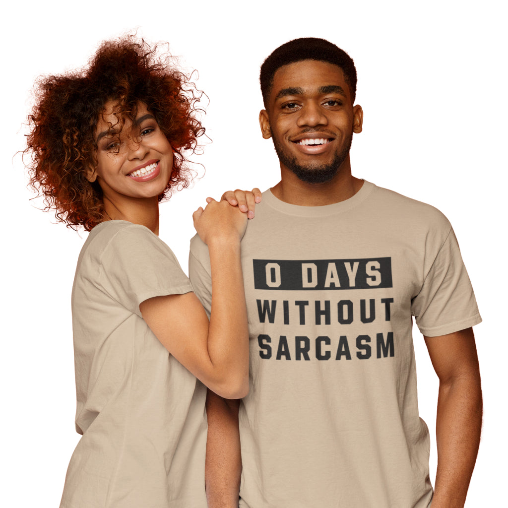 0 Days Without Sarcasm Unisex Jersey T-Shirt