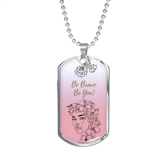 Personalized Necklace For Her - Be Brave Be You ! - Can Engrave In Back
